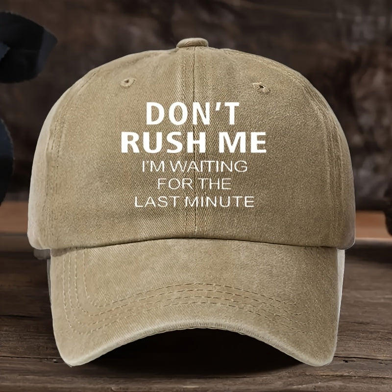 Men's Vintage Adhesive Baseball Cap| Adjustable and Hand Washable| "Stop Rushing Me, I'm Waiting for the Last Moment."| Sports Outdoor Hat with a Curved Brim|Durable and Stylish, Suitable for Casual Wear