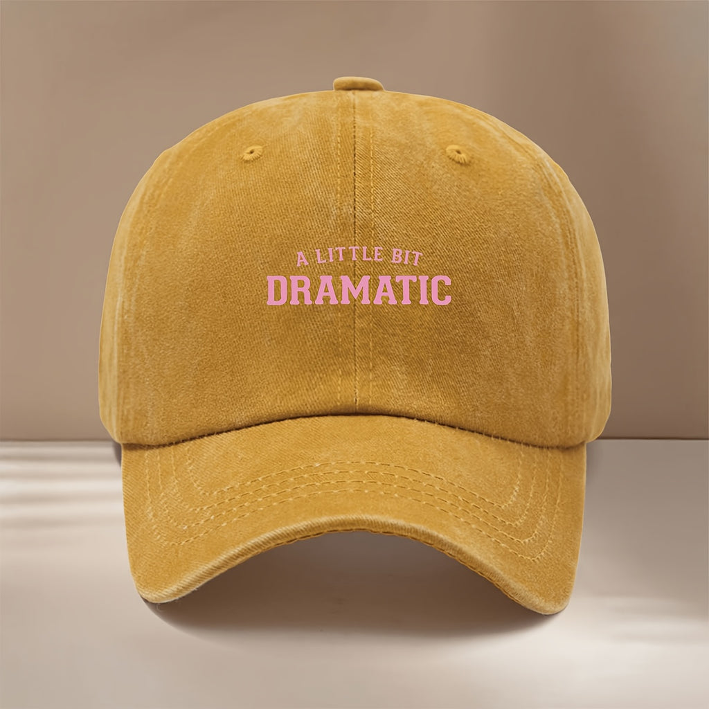 This Is a "A LITTLE BIT DRAMATIC" Printed Baseball Cap. It's a Fashionable, Lightweight, and Adjustable Six-panel Hat Suitable for Both Men and Women. This  and Comfortable Snapback Cap Is Perfect for Outdoor Sports, Dinners, Camping, and Trendy
