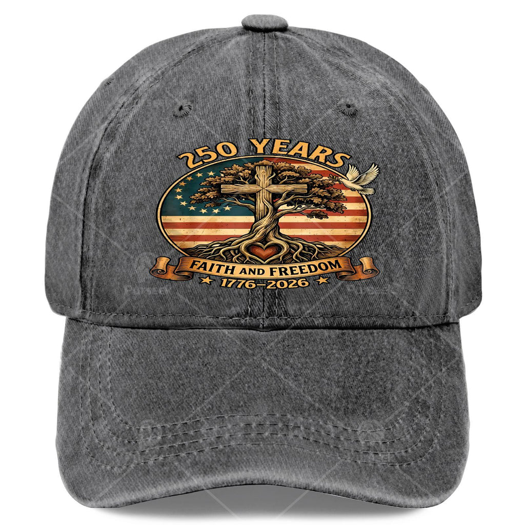 250 Years Faiths And Freedoms Christian US 250Th Anniversary Baseball Hat