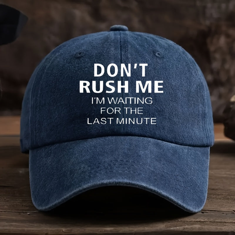 Men's Vintage Adhesive Baseball Cap| Adjustable and Hand Washable| "Stop Rushing Me, I'm Waiting for the Last Moment."| Sports Outdoor Hat with a Curved Brim|Durable and Stylish, Suitable for Casual Wear