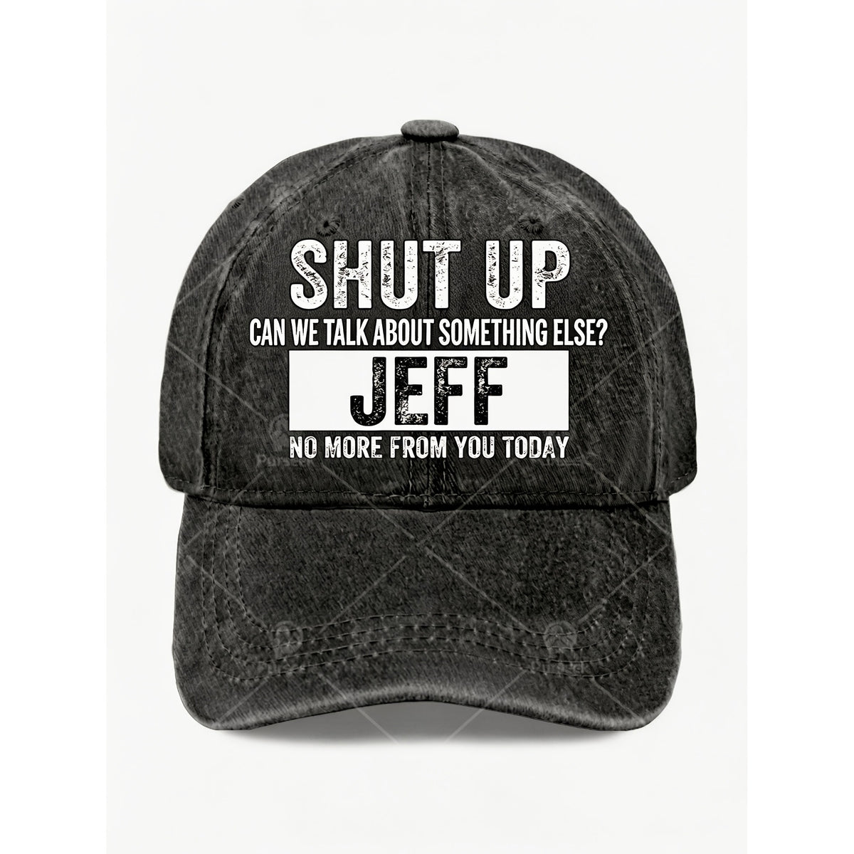Funny Quote Hat Shut Up Jeff Text Design Vintage Style Unisex Street Casual Cap for Anniversary Gift